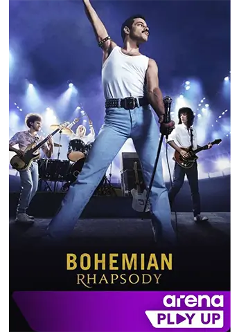 Гледай Bohemian Rapsody в Arena Play UP