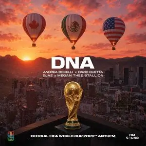 Andrea Bocelli, David Guetta ft. EJAE & Megan Thee Stallion - DNA (More Than A Game)